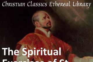Spiritual Exercises of St Ignatius
